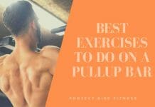 Best Exercises To Do On A Pullup Bar