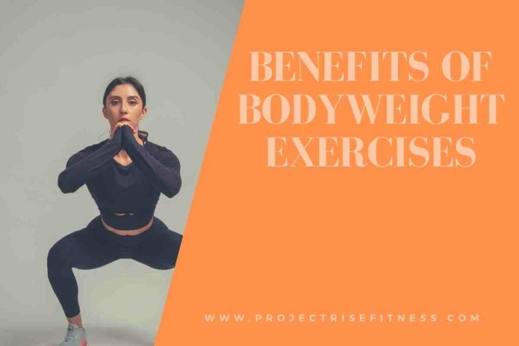 Benefits of Bodyweight Exercises