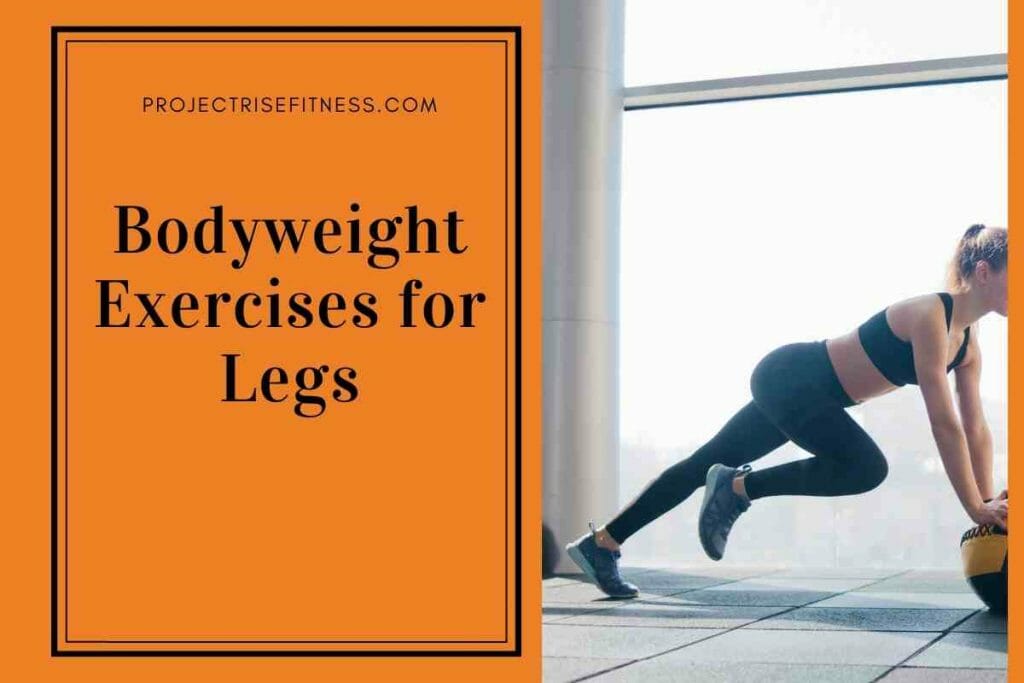 Bodyweight Exercises for Legs